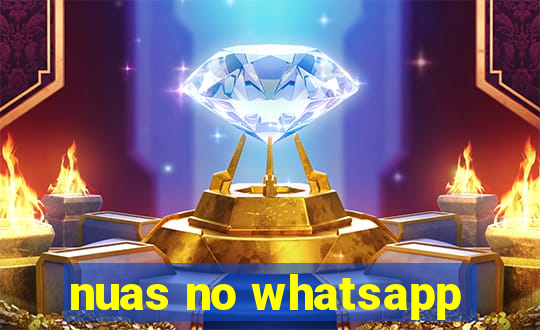 nuas no whatsapp