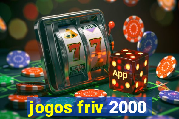 jogos friv 2000