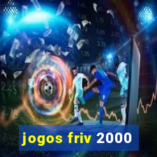 jogos friv 2000