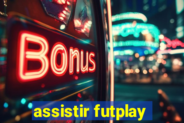 assistir futplay