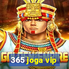 365 joga vip