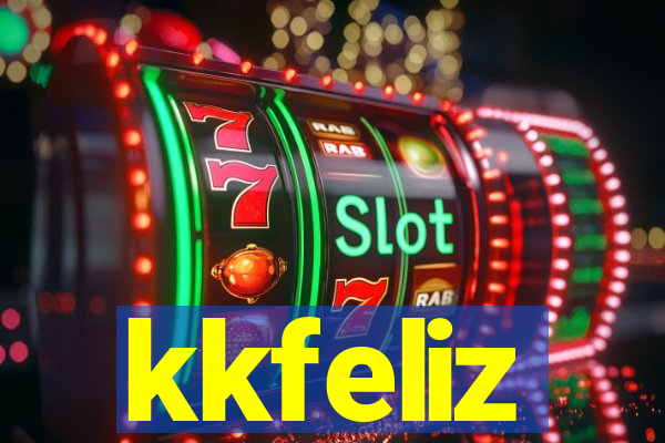 kkfeliz