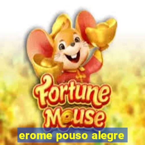 erome pouso alegre