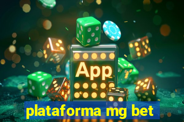 plataforma mg bet