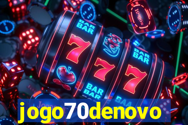 jogo70denovo