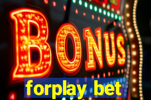 forplay bet