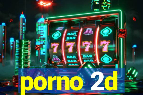 porno 2d