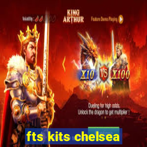 fts kits chelsea