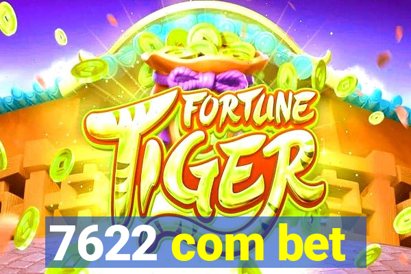 7622 com bet