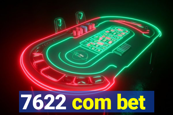 7622 com bet