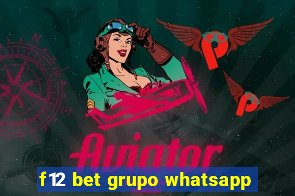 f12 bet grupo whatsapp