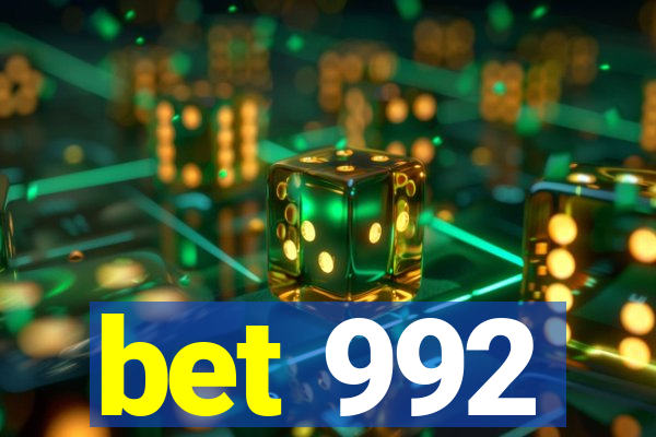 bet 992