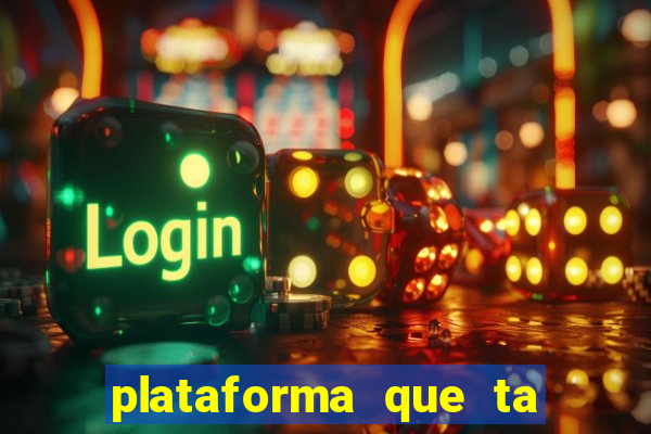 plataforma que ta pagando bem fortune tiger