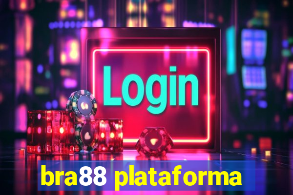 bra88 plataforma