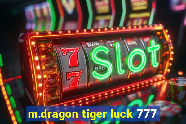 m.dragon tiger luck 777