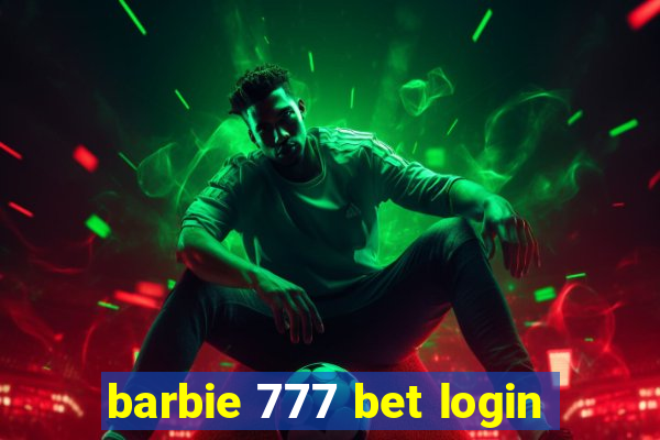 barbie 777 bet login