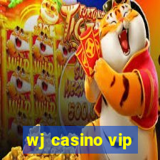 wj casino vip