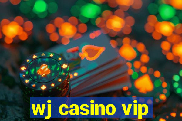 wj casino vip