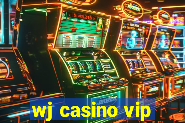 wj casino vip