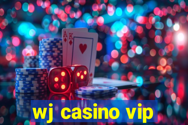 wj casino vip