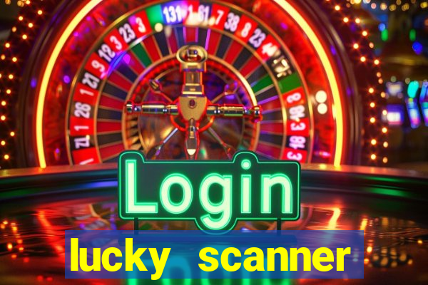 lucky scanner leitor da sorte