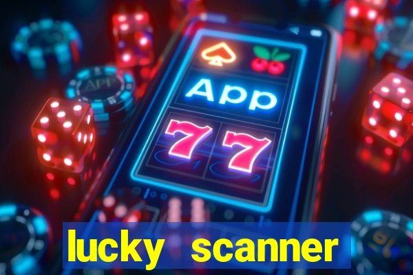 lucky scanner leitor da sorte