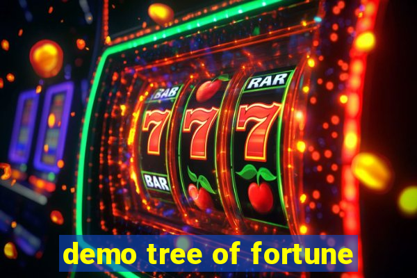 demo tree of fortune