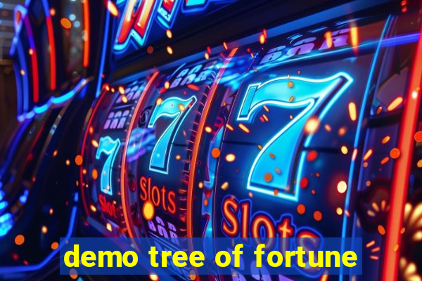 demo tree of fortune