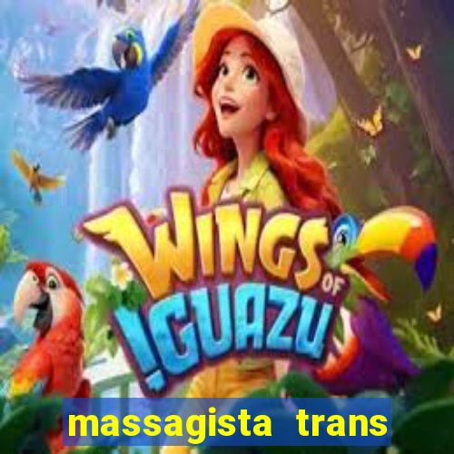 massagista trans são paulo