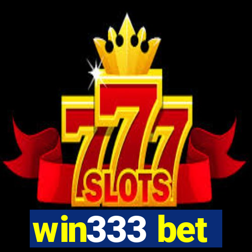 win333 bet