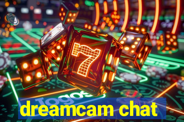 dreamcam chat