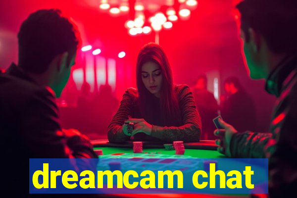 dreamcam chat