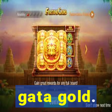 gata gold.