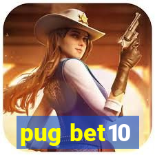 pug bet10