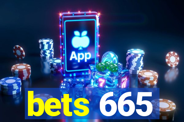 bets 665