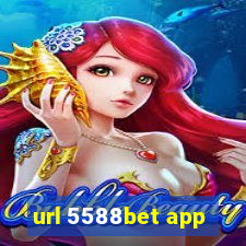 url 5588bet app