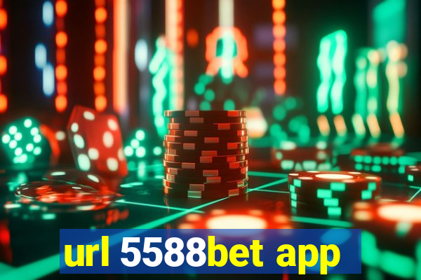 url 5588bet app