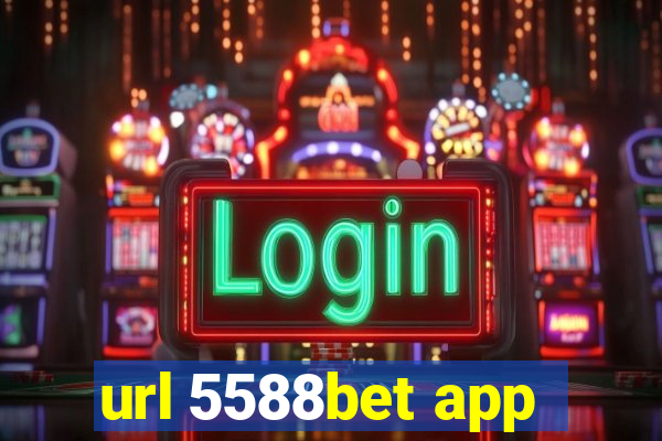 url 5588bet app