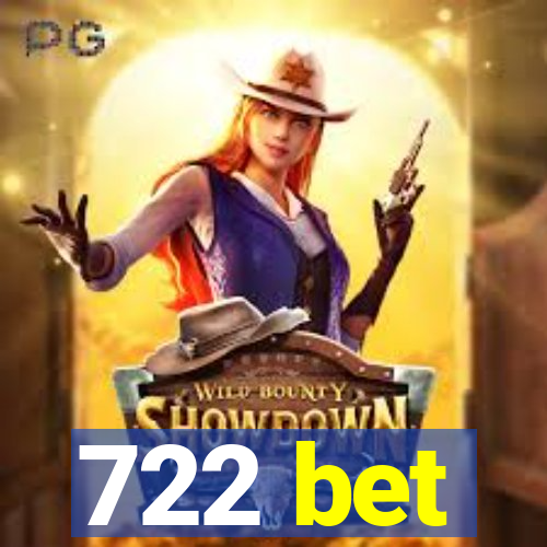 722 bet