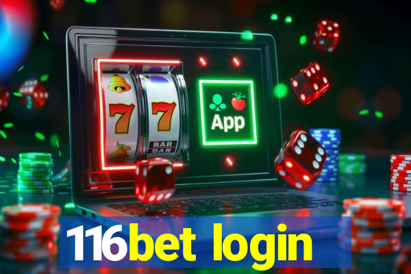 116bet login