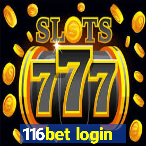 116bet login