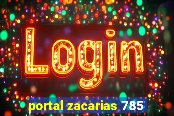 portal zacarias 785