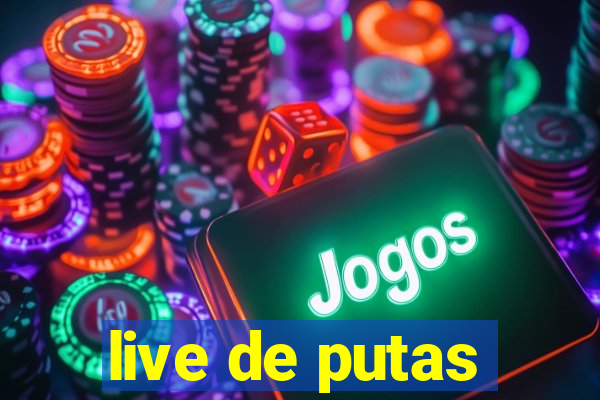 live de putas