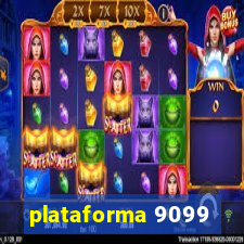 plataforma 9099