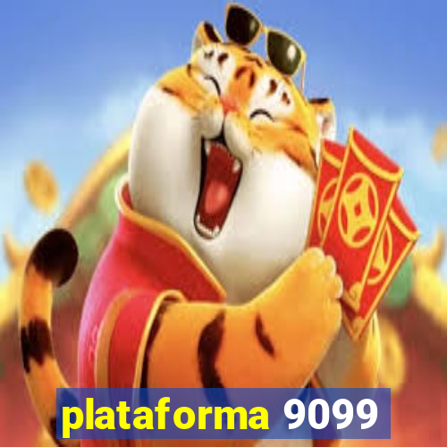 plataforma 9099