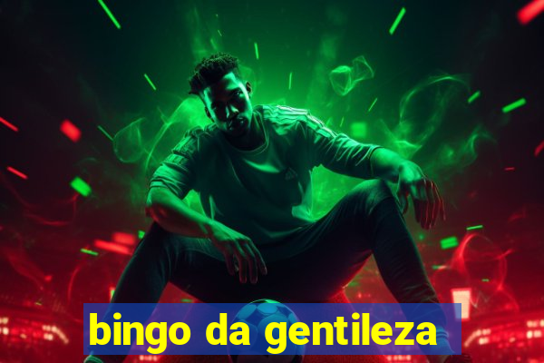 bingo da gentileza