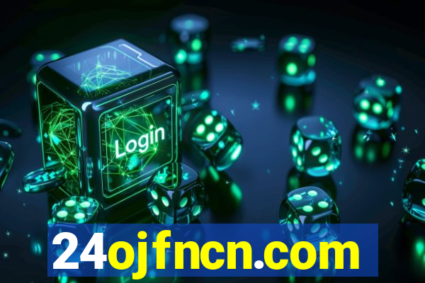 24ojfncn.com