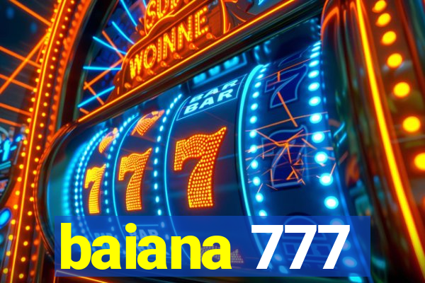 baiana 777