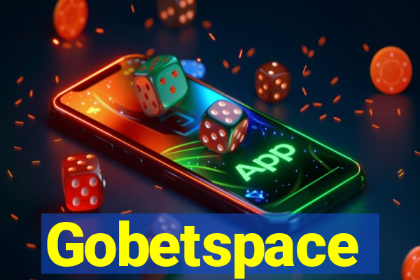 Gobetspace