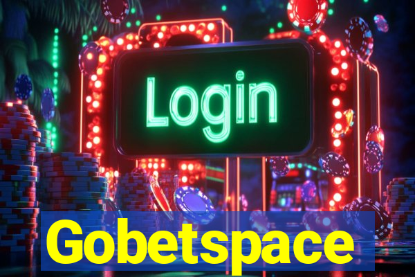 Gobetspace